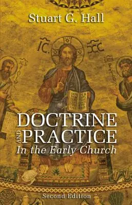 Doctrina y práctica en la Iglesia primitiva - Doctrine and Practice in the Early Church