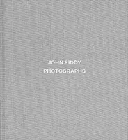 John Riddy Fotografías - John Riddy: Photographs