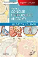 Anatomía ortopédica concisa de Netter, edición actualizada - Netter's Concise Orthopaedic Anatomy, Updated Edition