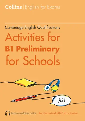 Cambridge English Qualifications - Actividades para B1 Preliminary for School - Cambridge English Qualifications - Activities for B1 Preliminary for School