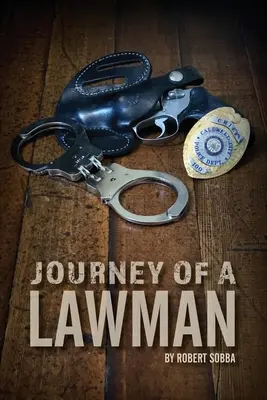 El viaje de un hombre de leyes - Journey of a Lawman