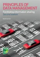 Principios de la gestión de datos: Facilitar el intercambio de información - Principles of Data Management: Facilitating Information Sharing