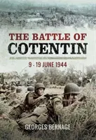 Batalla de Cotentin - 9 - 19 junio 1944 - Battle of Cotentin - 9 - 19 June 1944