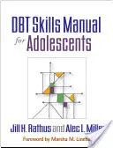 Manual de habilidades Dbt para adolescentes - Dbt Skills Manual for Adolescents