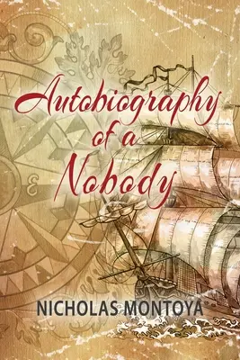 Autobiografía de un don nadie - Autobiography of a Nobody