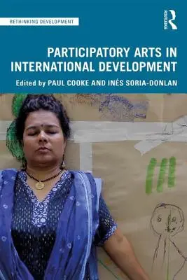 Las artes participativas en el desarrollo internacional - Participatory Arts in International Development