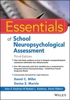 Fundamentos de la evaluación neuropsicológica escolar - Essentials of School Neuropsychological Assessment