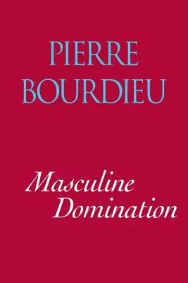 Dominación masculina - Masculine Domination