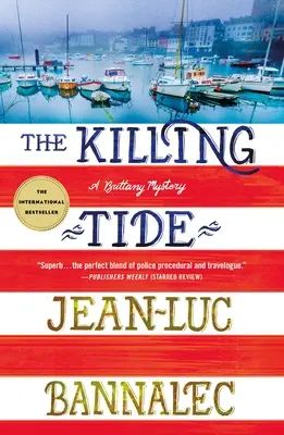 La marea asesina: El misterio de Brittany - The Killing Tide: A Brittany Mystery