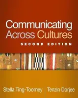 Comunicación entre culturas, segunda edición - Communicating Across Cultures, Second Edition