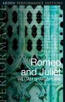 Romeo y Julieta: Arden Performance Editions - Romeo and Juliet: Arden Performance Editions