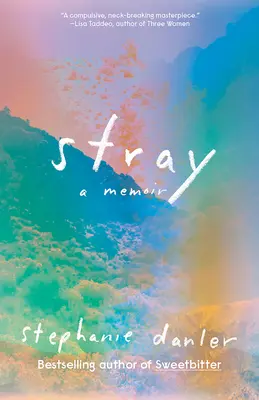 Stray: A Memoir