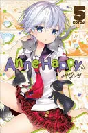 Anne Happy, Vol. 5: ¡Desgracia y suerte! - Anne Happy, Vol. 5: Unhappy Go Lucky!