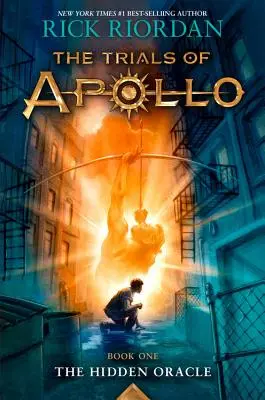 Las Pruebas de Apolo, Libro Primero El Oráculo Oculto (Las Pruebas de Apolo, Libro Primero) - Trials of Apollo, the Book One the Hidden Oracle (Trials of Apollo, the Book One)