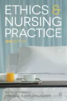 Ética y práctica enfermera: Un enfoque basado en el estudio de casos - Ethics and Nursing Practice: A Case Study Approach