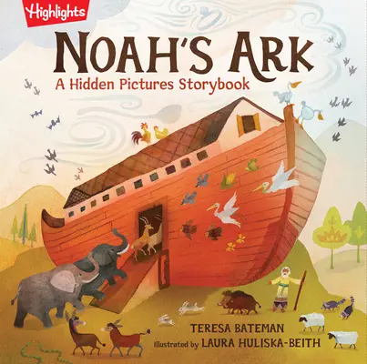 El Arca de Noé: Un libro de cuentos con imágenes ocultas - Noah's Ark: A Hidden Pictures Storybook