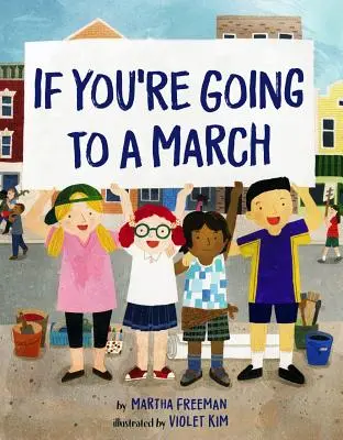 Si vas de marcha - If You're Going to a March