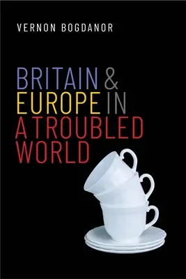 Gran Bretaña y Europa en un mundo convulso - Britain and Europe in a Troubled World