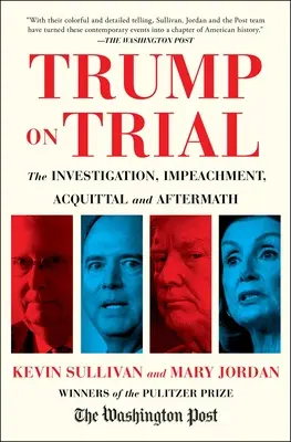 Los juicios de Trump: Uno comenzó con una llamada telefónica, el otro con un motín mortal. Esta es la historia - Trump's Trials: One Started with a Phone Call. the Other with a Deadly Riot. Here Is the Story.