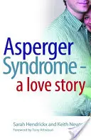 Síndrome de Asperger - Una historia de amor - Asperger Syndrome - A Love Story