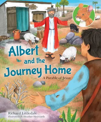 Alberto y el viaje a casa - Una parábola de Jesús - Albert and the Journey Home - A Parable of Jesus