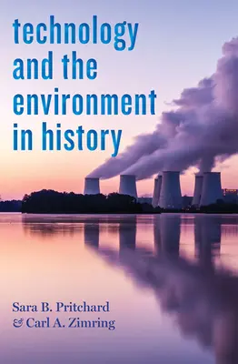 Tecnología y medio ambiente en la Historia - Technology and the Environment in History
