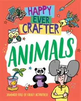 Happy Ever Crafter: Animales - Happy Ever Crafter: Animals