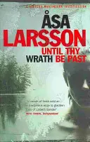 Hasta que pase tu ira - Rebecka Martinsson: Asesinatos en el Ártico - Ahora una gran serie de televisión - Until Thy Wrath Be Past - Rebecka Martinsson: Arctic Murders - Now a Major TV Series