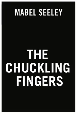 Los dedos que ríen - The Chuckling Fingers