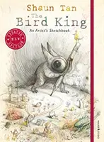 Rey Pájaro: Libro de bocetos de un artista - Bird King: An Artist's Sketchbook