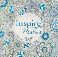 Inspire: Salmos: Colorear y escribir un diario creativo a través de los Salmos - Inspire: Psalms: Coloring & Creative Journaling Through the Psalms