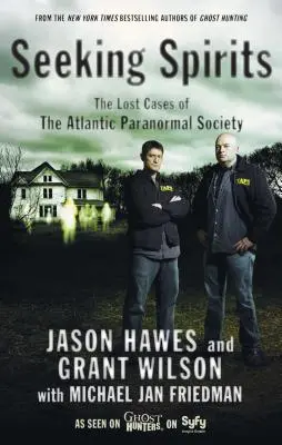 En busca de espíritus: Los casos perdidos de la Atlantic Paranormal Society - Seeking Spirits: The Lost Cases of the Atlantic Paranormal Society