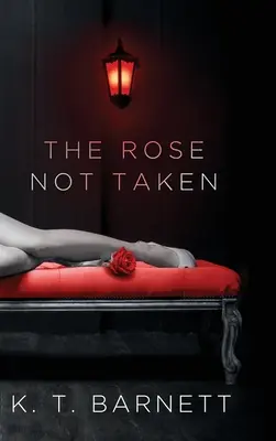La rosa no tomada - The Rose Not Taken