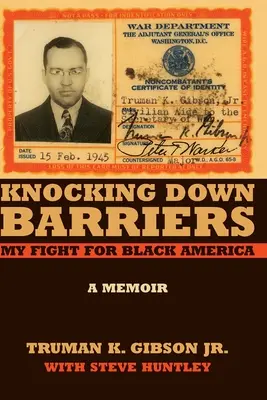 Derribando barreras: Mi lucha por la América negra - Knocking Down Barriers: My Fight for Black America