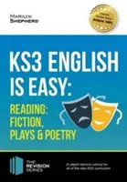 KS3: English is Easy - Reading (Fiction, Plays and Poetry). Guía completa para el nuevo plan de estudios KS3 - KS3: English is Easy - Reading (Fiction, Plays and Poetry). Complete Guidance for the New KS3 Curriculum