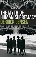 El mito de la supremacía humana - The Myth of Human Supremacy