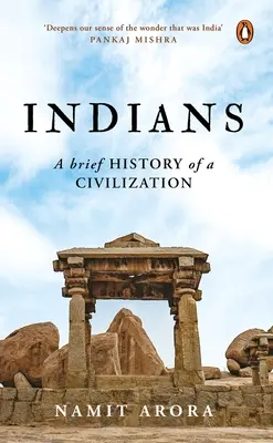 Indios: Breve historia de una civilización - Indians: A Brief History of a Civilization