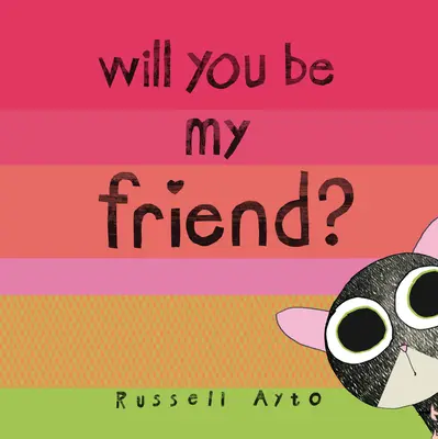 ¿Quieres ser mi amigo? - Will You Be My Friend?