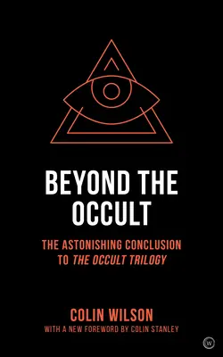 Más allá de lo oculto: la asombrosa conclusión de la trilogía ocultista - Beyond the Occult: The Astonishing Conclusion to the Occult Trilogy