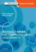 Farmacia Osces y evaluaciones basadas en competencias - Pharmacy Osces and Competency-Based Assessments