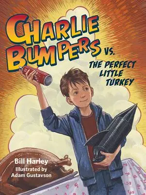 Charlie Bumpers contra el pavito perfecto - Charlie Bumpers vs. the Perfect Little Turkey