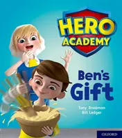 Academia de Héroes: Oxford Level 4, Light Blue Book Band: Ben's Gift - Hero Academy: Oxford Level 4, Light Blue Book Band: Ben's Gift