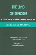 Tierra de remordimientos - Un estudio del tarantismo del sur de Italia - Land of Remorse - A Study of Southern Italian Tarantism