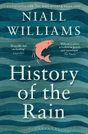 Historia de la lluvia - Preseleccionada para el Man Booker Prize 2014 - History of the Rain - Longlisted for the Man Booker Prize 2014