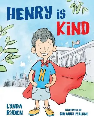 Henry es amable: Una historia de mindfulness - Henry Is Kind: A Story of Mindfulness