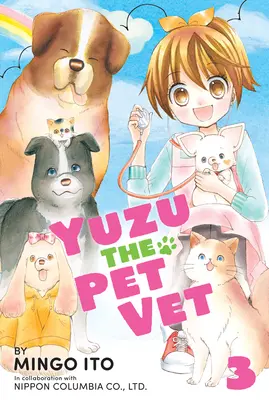 Yuzu, el veterinario de mascotas Volumen 3 - Yuzu the Pet Vet Volume 3