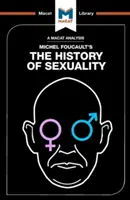 Análisis de la Historia de la sexualidad de Michel Foucault: Vol. 1: La voluntad de saber - An Analysis of Michel Foucault's the History of Sexuality: Vol. 1: The Will to Knowledge