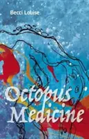 La medicina del pulpo - Octopus Medicine