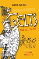 Los celtas y todo eso - The Celts and All That