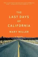 Los últimos días de California - The Last Days of California